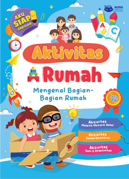 Aktivitas Rumah: Mengenal Bagian-Bagian Rumah