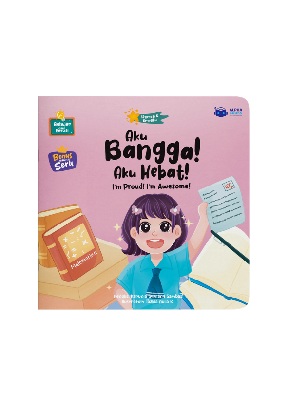 Aku Bangga! Aku Hebat! I’m Proud! I’m Awesome!