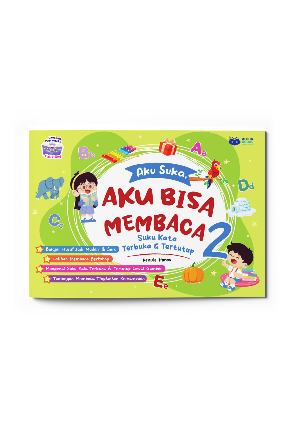 Aku Suka, Aku Bisa Membaca 2: Suku Kata Terbuka & Tertutup
