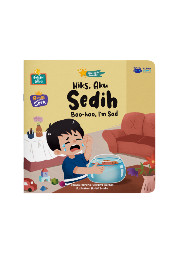 Hiks, Aku Sedih: Boo-hoo, I’m Sad 