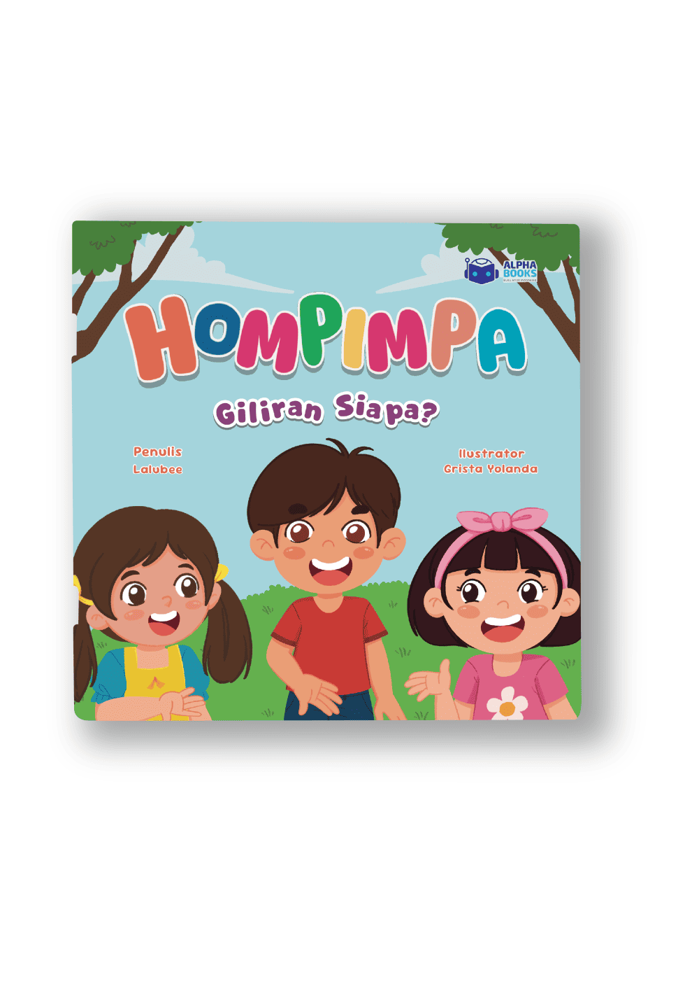 HOMPIMPA! Giliran Siapa