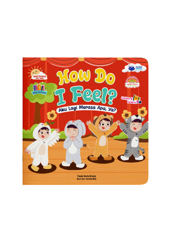 How Do I Feel? Aku Lagi Merasa Apa, Ya?