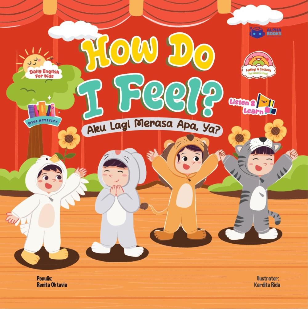 How Do I Feel? Aku Lagi Merasa Apa, Ya?