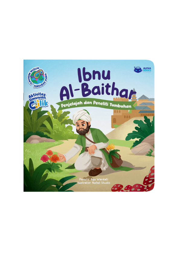 Ibnu Al-Baithar: Penjelajah dan Peneliti Tumbuhan