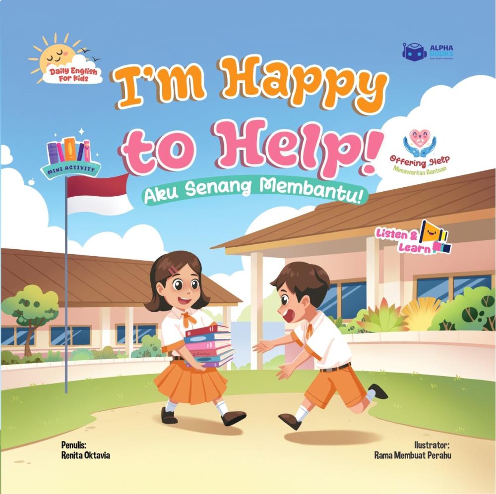 I’m Happy to Help! Aku Senang Membantu!