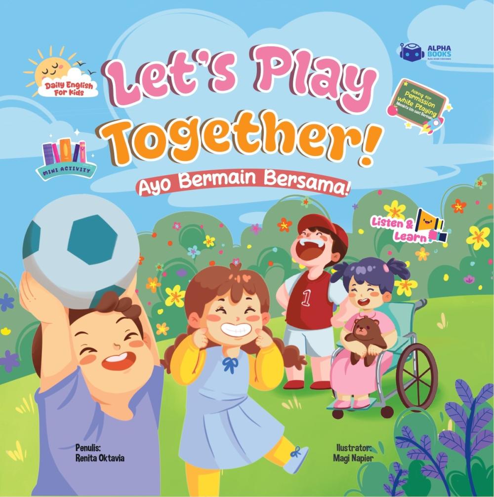 Let's Play Together! Ayo Bermain Bersama!