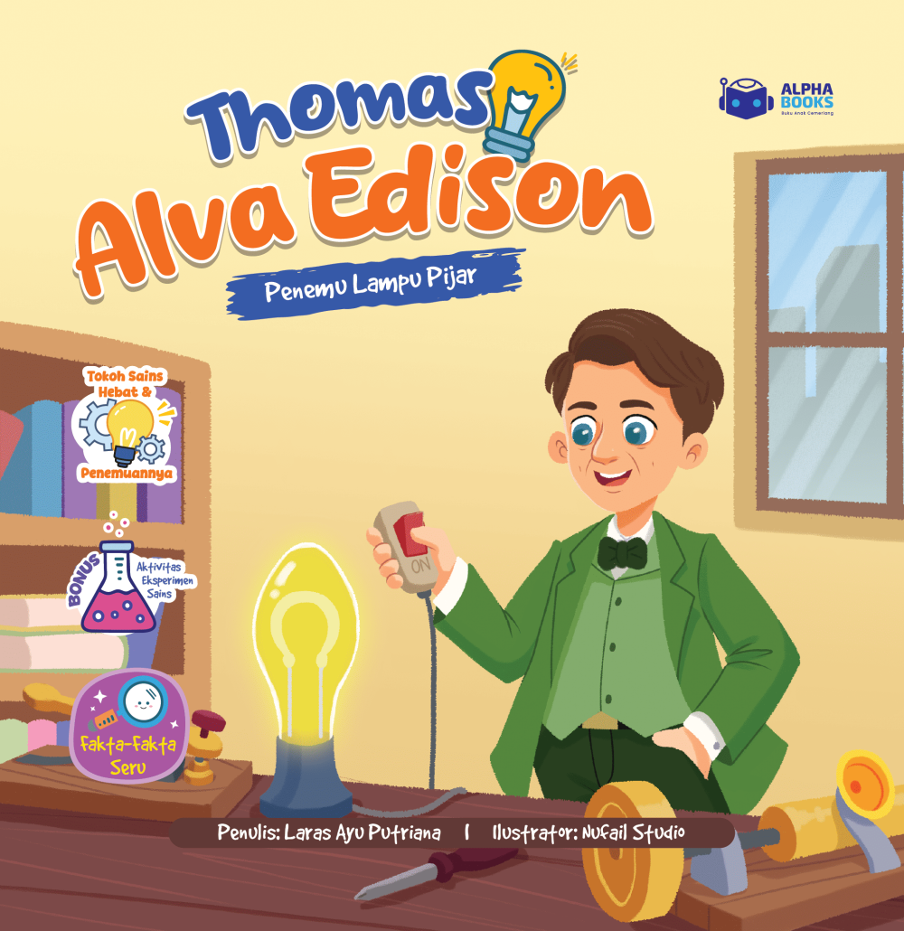 Thomas Alva Edison: Penemu Lampu Pijar
